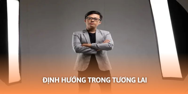 A Lử có định hướng rõ ràng trong tương lai