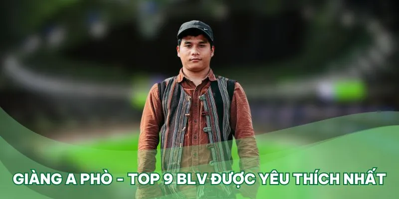 Vị trí thứ 9 trong top 10 BLV được yêu thích nhất là một thành tích đáng tự hào