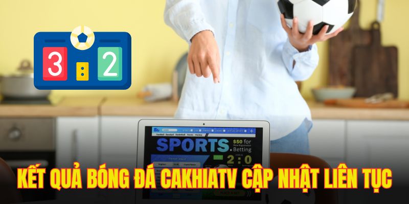 Thông tin luôn được làm mới đúng với thời gian thực